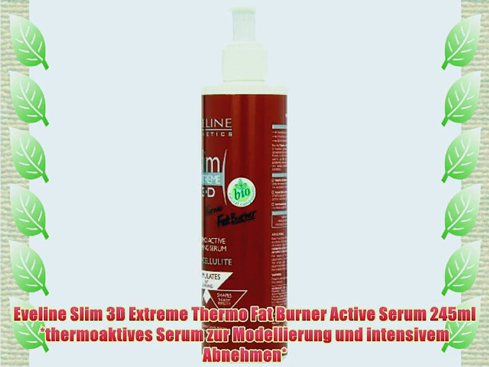 Eveline Slim 3D Extreme Thermo Fat Burner Active Serum 245ml *thermoaktives Serum zur Modellierung
