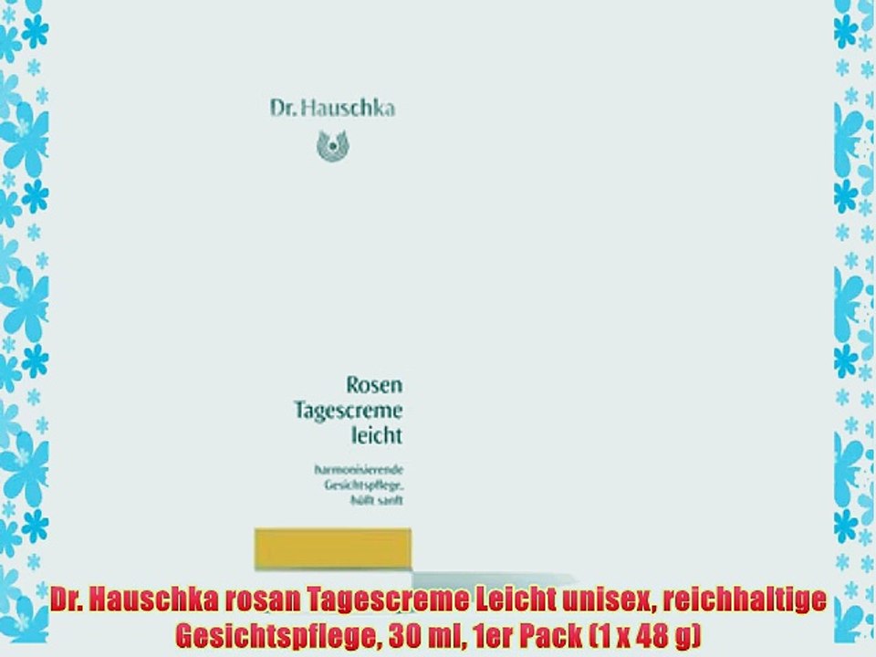 Dr. Hauschka rosan Tagescreme Leicht unisex reichhaltige Gesichtspflege 30 ml 1er Pack (1 x