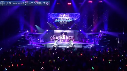 Morning Musume - Oh my wish (Hello! Project Summer Concert 2015)