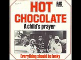 Hot Chocolate - A Childs Prayer