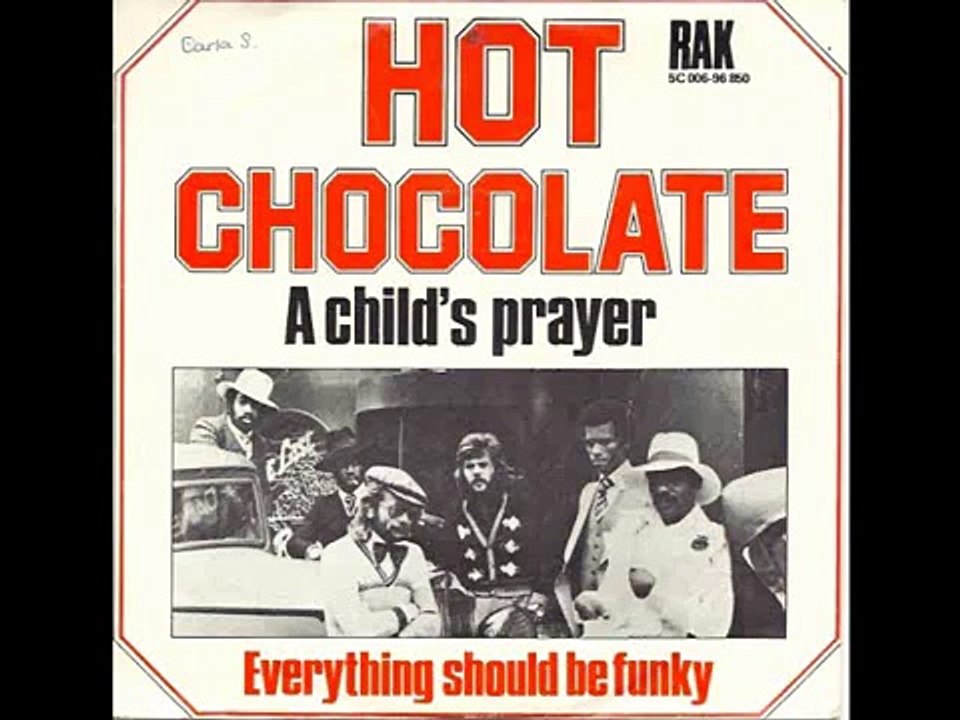 Hot Chocolate - A Childs Prayer
