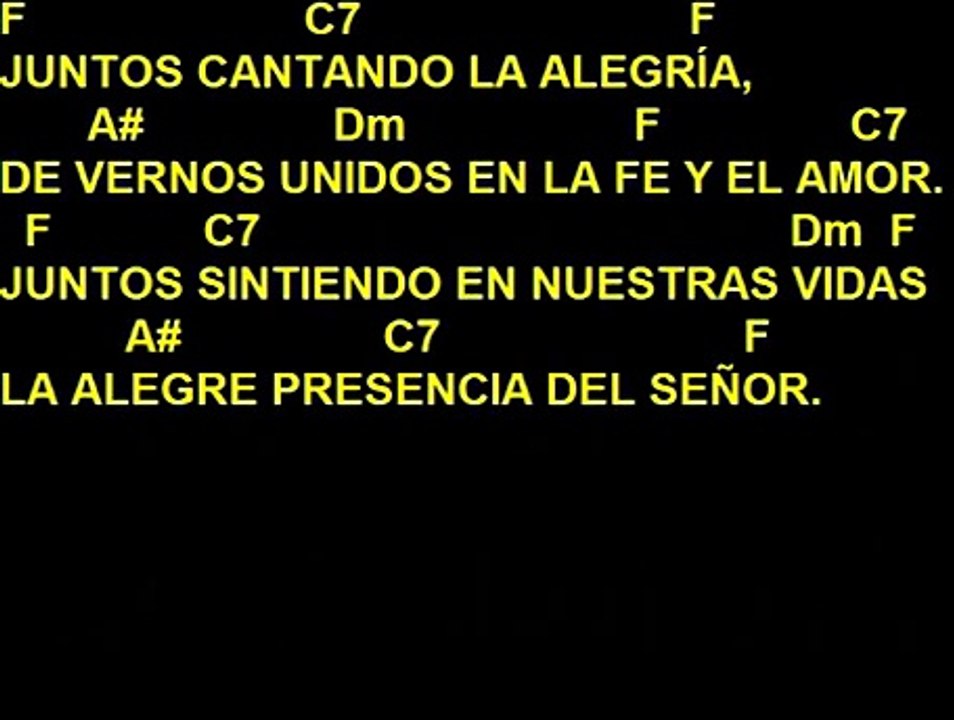 CANTOS PARA MISA - JUNTOS CANTANDO LA ALEGRIA - ENTRADA - LETRA Y ACORDES