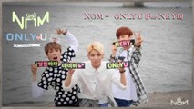 NOM - ONLY U (for NEYB) MV HD k-pop [german Sub]