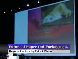 Future of sustainable packaging -- paper, board and plastics industry.  Keynote speaker - Futurist