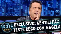 Gentili faz teste cego com Geraldo Magela