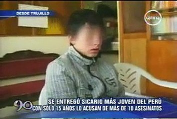 SICARIO DE 15 AÑOS ASESINO 10 PERSONAS  ( PERU )