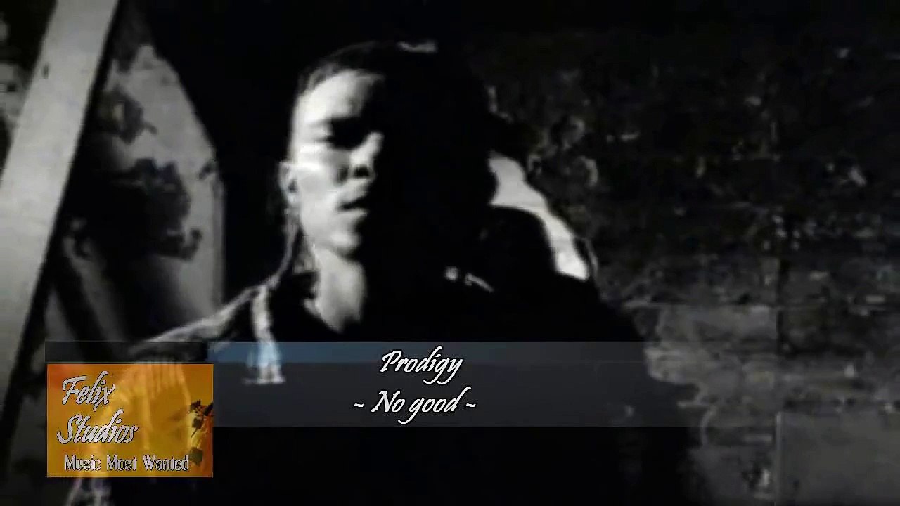 Prodigy - No good (original video version)