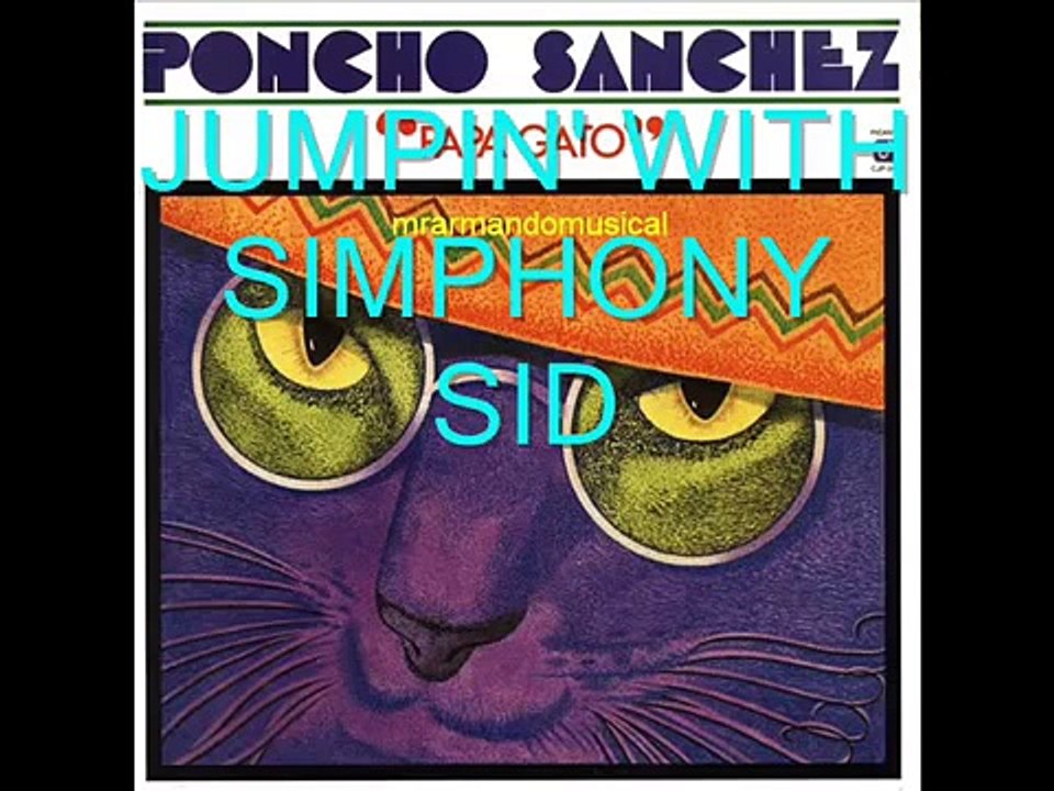 PONCHO SÁNCHEZ - PAPÁ GATO - LATIN JAZZ DISCO COMPLETO.