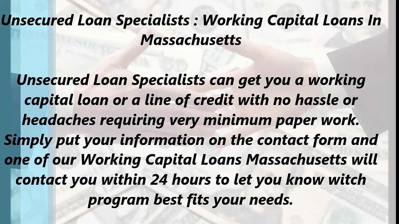 Unsecured Loan Specialists : Working Capital Loans In Massachusetts