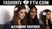 Alexandre Vauthier Backstage | Paris Haute Couture Fall/Winter 2015/16 | FashionTV