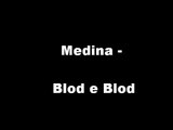 Medina - Blod e Blod (lyrics)