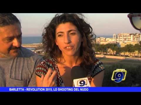 BARLETTA | Revolution 2015, lo shooting del nudo