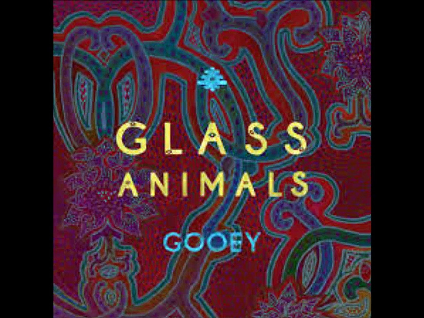 Glass Animals Gooey Lyrics Time Lapse In Background Video Dailymotion
