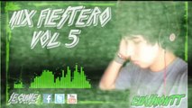 Mix Fiestero 2015 (Vol 5) (Cumbia, Reggaeton, Electro) (Acapellas Mix) Mix bolichero lo que suena