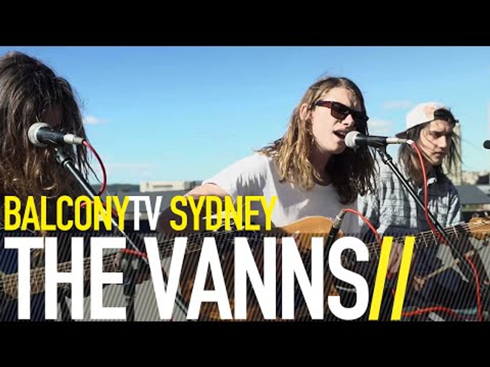 THE VANNS - BELMORE STREET (BalconyTV)
