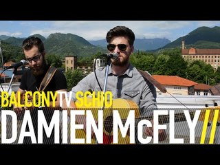 DAMIEN McFLY - I CAN'T REPLY (BalconyTV)