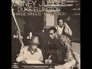 DUKE ELLINGTON, Money Jungle