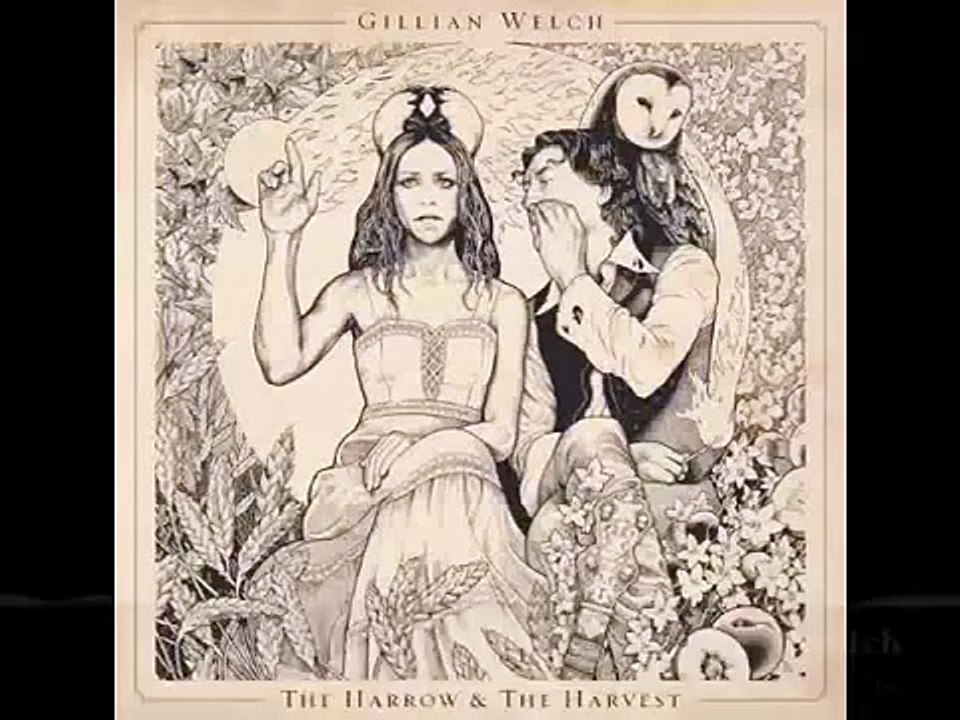 Gillian Welch - "The way it will be"