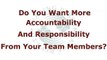 As A Leader, Do You Want More Accountability & Responsibility From Your Team Members?
