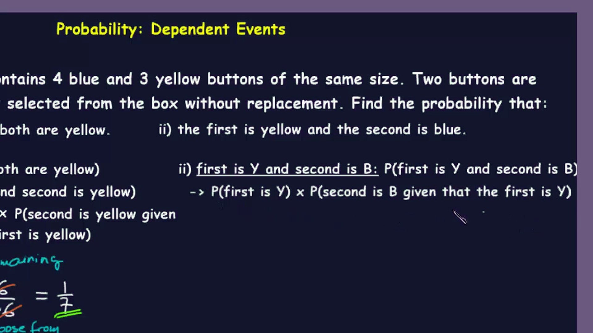 ⁣Probability- Part 4. Compound Events - Example of Dependent Events