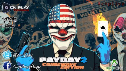 Payday 2 - Crimewave Edition - Gameplay sur Xbox One