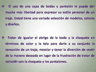 Cómo hacer coincidir sus abrigos de la boda con los pantalones