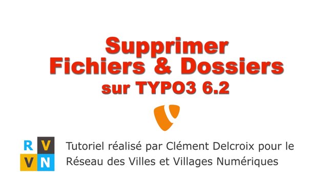 Tutoriel TYPO3 6.2 - Supprimer des Fichiers & Dossiers