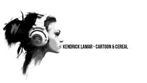 Kendrick Lamar - Cartoon & Cereal