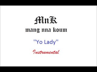 Mang Nna Koum - Yo Lady - instrumental