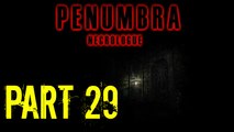 Penumbra Necrologue Part 29 I Hate Spiders...YUCK!