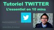 Comment utiliser Twitter - le Tutoriel complet