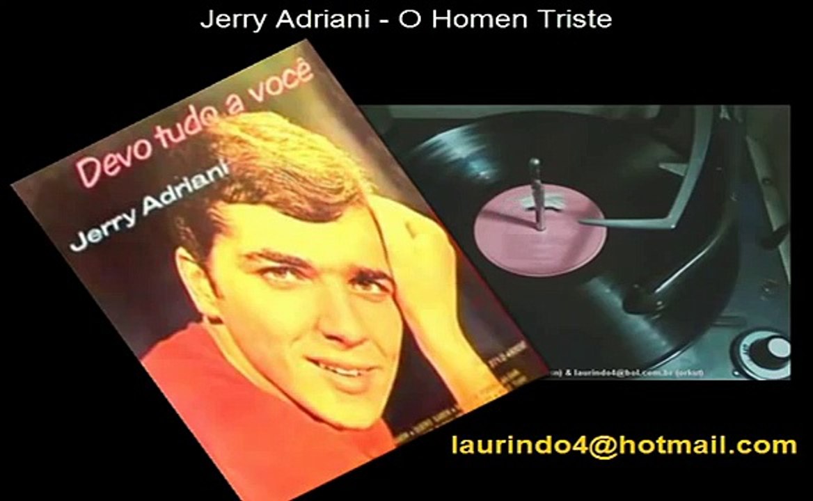 Jovem guarda - Jerry adriani - O homem triste