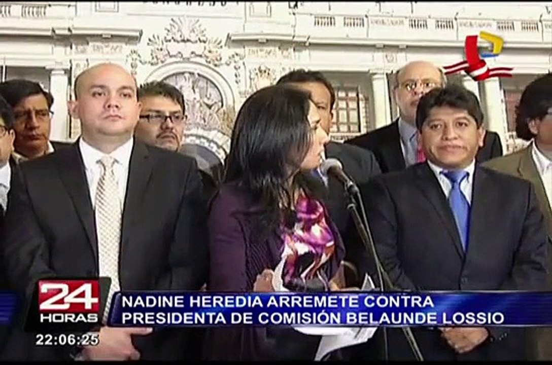 Nadine Heredia arremete contra presidenta de comisión Belaunde Lossio