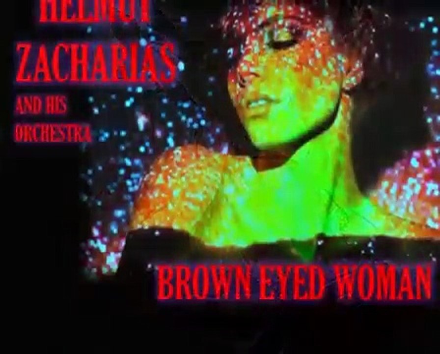 Helmut Zacharias and His Orchestra - Brown Eyed Woman