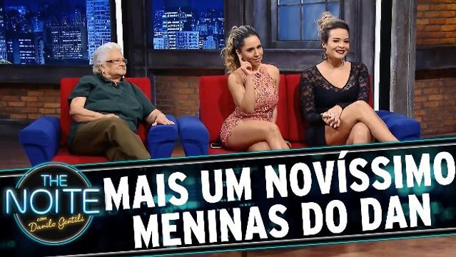 Meninas do Dan com Geyse Arruda, Mulher Melão e Dona Teresinha