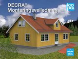 Icopal Decra® Montering