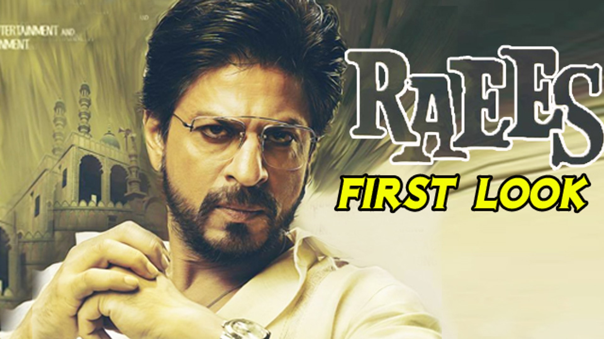 RAEES Movie Official First Look | Shahrukh Khan - video Dailymotion