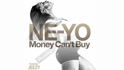 Ne-Yo "Money Can't Buy" featuring Jeezy