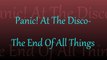 Panic! At The Disco-The End Of All Things Lyrics