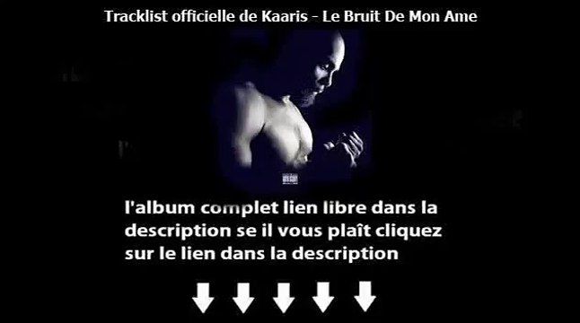 exclusivement Télécharger gratuit Album Kaaris Le bruit de mon ame Complet 2015(2)