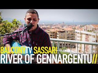 RIVER OF GENNARGENTU - BETWEEN TROUBLED WATERS (BalconyTV)