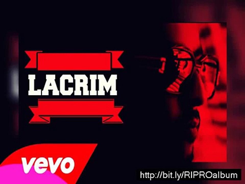 Lacrim R I P R O Album Complet Telecharger(1)