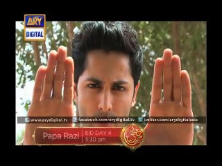 Eid Day 4 - Papa Razi - ARY Digital