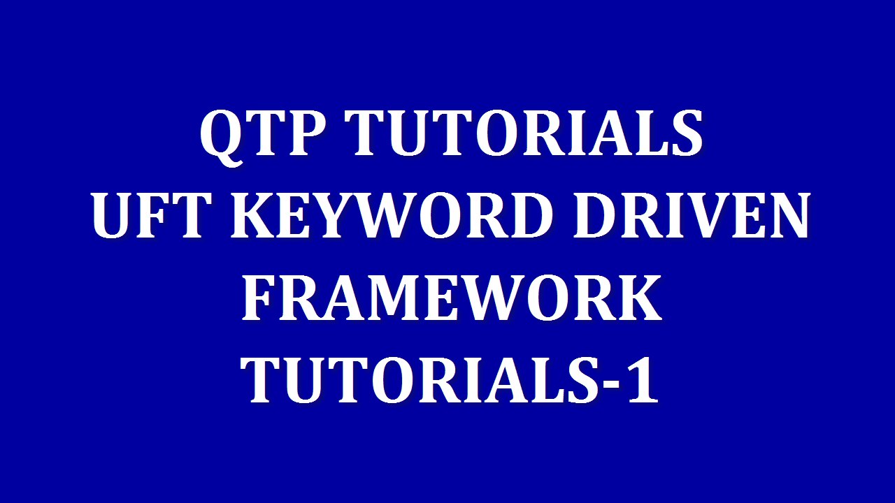 Automation Testing Tutorials -QTP Keyword driven Framework tutorials 1