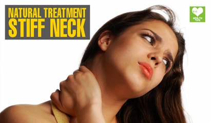 Stiff Neck (गर्दन में अकड़न) - Natural Treatment | Health Tips | Educational Video