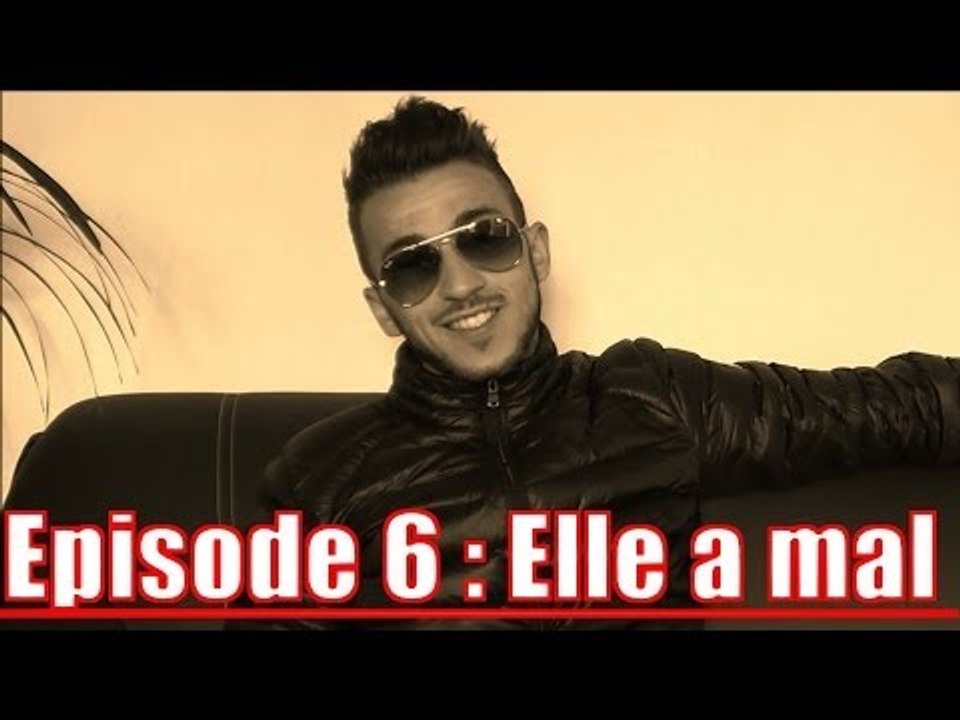 Episode 6 : Ridsa - Elle a mal