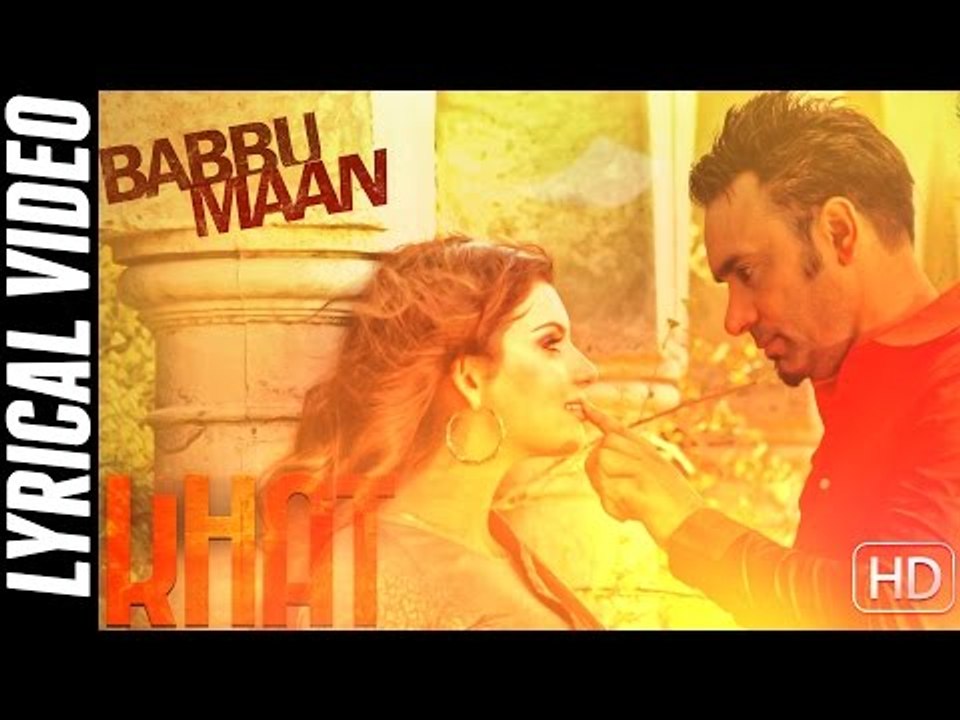 Lyrical Video | Khat | Babbu Maan | Full Song