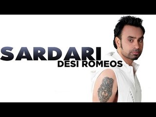 Babbu Maan - Sardari [Full Song] - [Desi Romeos] - 2012 - Latest Punjabi Movie