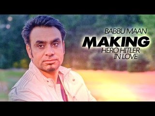 BABBU MAAN making of song Hero Hitler In Love