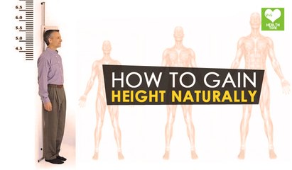 How To Gain Height Naturally | Health Tone Tips